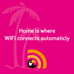 Home is where Wifi connects automaticly © i-nicole
